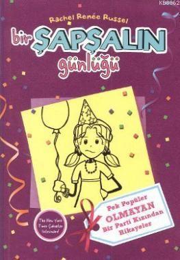 Bir Şapşalın Günlüğü 2; Pek Popüler Olmayan Bir Parti Kızından Hikayeler