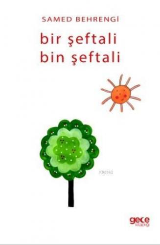 Bir Şeftali Bin Şeftali