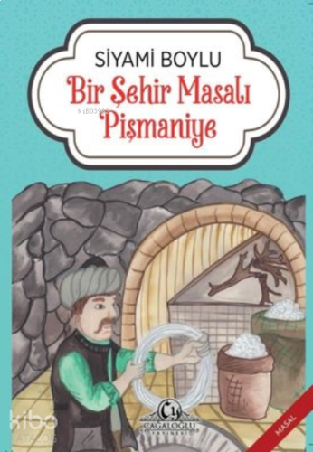 Bir Şehir Masalı Pişmaniye