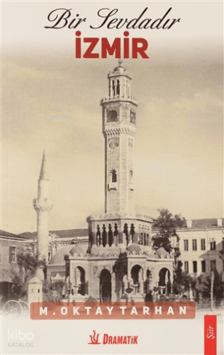 Bir Sevdadır İzmir