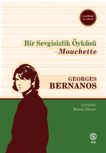 Bir Sevgisizlik Öyküsü Mouchette