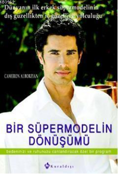 Bir Süpermodelin Dönüşümü