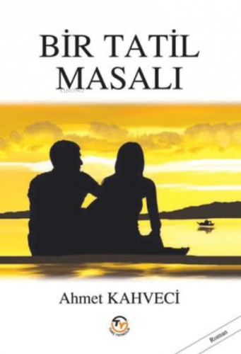 Bir Tatil Masalı