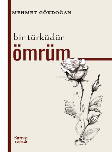 Bir Türküdür Ömrüm
