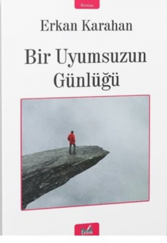 Bir Uyumsuzun Günlüğü