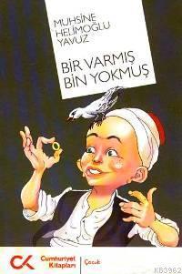 Bir Varmış Bin Yokmuş