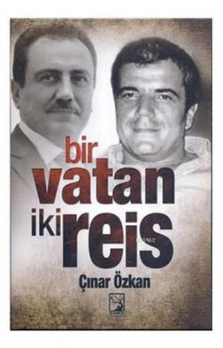 Bir Vatan İki Reis