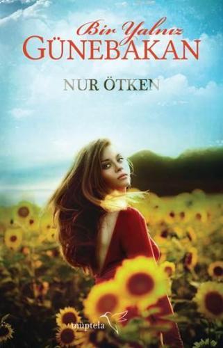 Bir Yalnız Günebakan