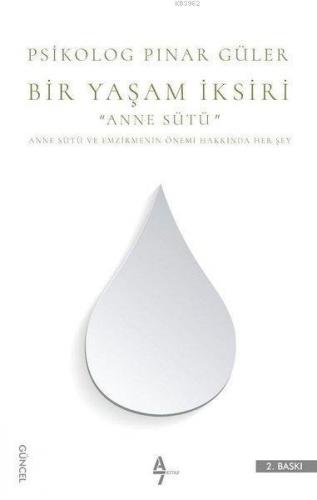 Bir Yaşam İksiri Anne Sütü