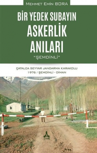 Bir Yedek Subayın Askerlik Anıları Şemdinli
