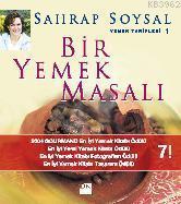 Bir Yemek Masalı; Yemek Tarifleri 1