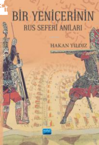 Bir Yeniçerinin Rus Seferi Anıları