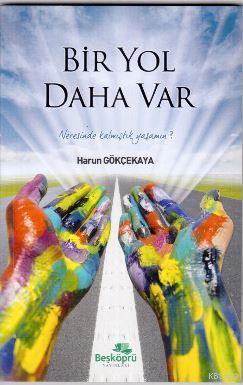 Bir Yol Daha Var