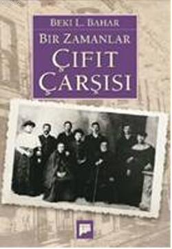 Bir Zamanlar Çıfıt Çarşısı