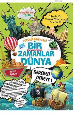 Bir Zamanlar Dünya - Popüler Bilgi Serisi