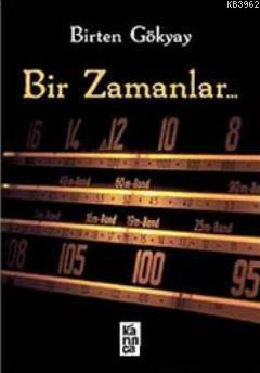 Bir Zamanlar