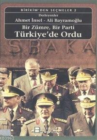 Bir Zümre, Bir Parti Türkiye'de Ordu