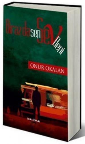 Biraz da Sen Sev Beni