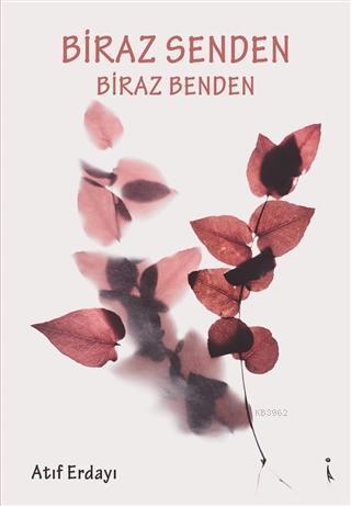 Biraz Senden Biraz Benden