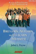 Bireylerin Ailelerin ve Ulusların İyileşmesi