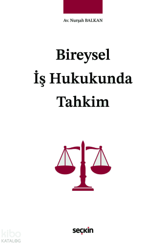 Bireysel İş Hukukunda Tahkim