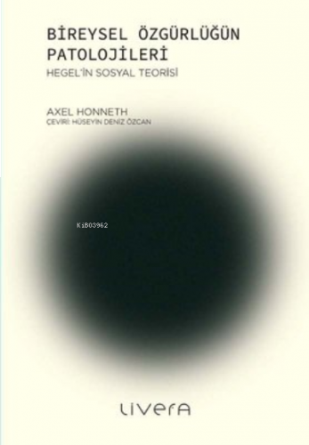 Bireysel Özgürlüğün Patolojileri