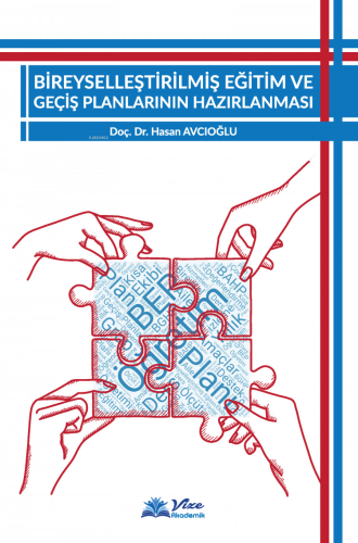 Bireyselleştirilmiş Eğitim ve Geçiş planlarının Hazırlanması
