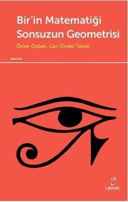 Bir'in Matematiği Sonsuzun Geometrisi
