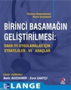 Birinci Basamağın Geliştirilmesi