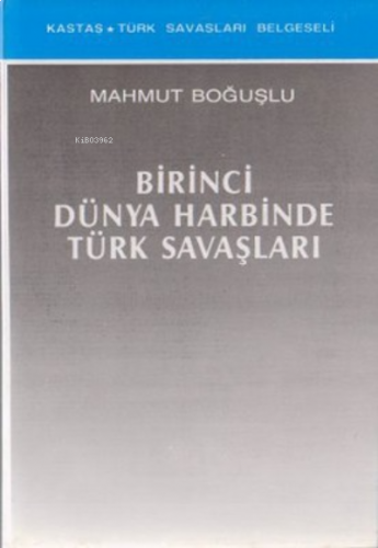 Birinci Dünya Harbinde Türk Savaşları