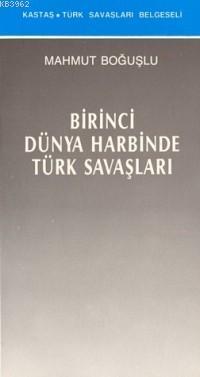 Birinci Dünya Harbinde Türk Savaşları