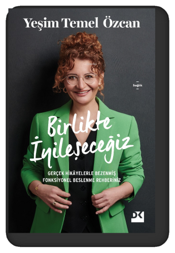 Birlikte İyileşeceğiz