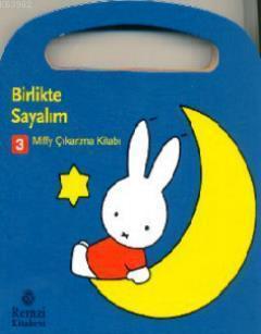 Birlikte Sayalım; Mıffy Çıkartma Kitabı 3