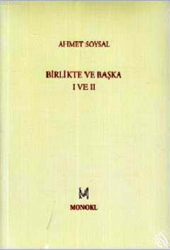 Birlikte ve Başka I ve II
