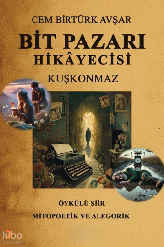 Bit Pazarı Hikâyecisi