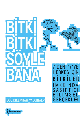 Bitki Bitki Söyle Bana