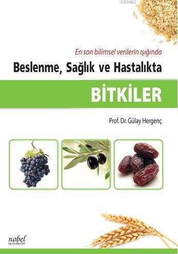 Bitkiler Beslenme, Sağlık ve Hastalıkta