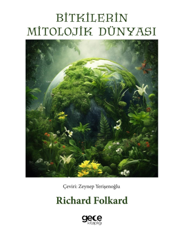 Bitkilerin Mitolojik Dünyası