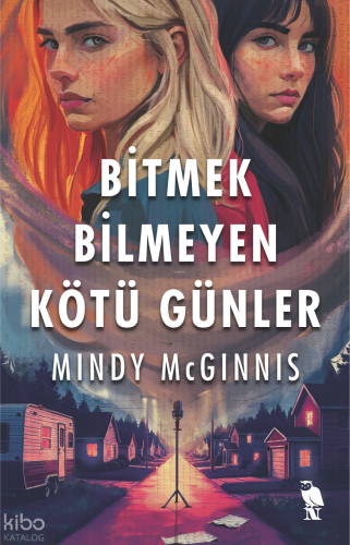 Bitmek Bilmeyen Kötü Günler