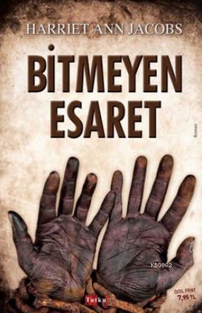 Bitmeyen Esaret