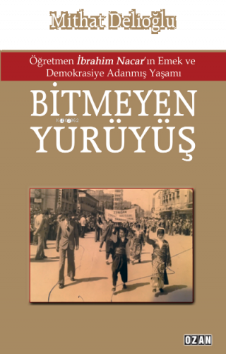 Bitmeyen Yürüyüş