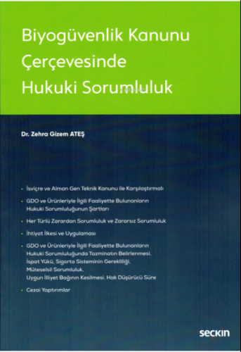 Biyogüvenlik Kanunu Çerçevesinde Hukuki Sorumluluk