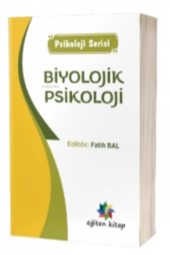 Biyolojik Psikoloji “Psikoloji Serisi”