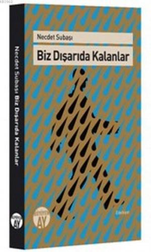 Biz Dışarıda Kalanlar