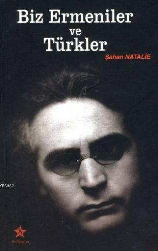 Biz Ermeniler ve Türkler