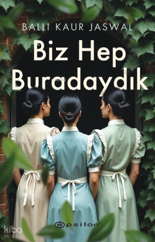 Biz Hep Buradaydık