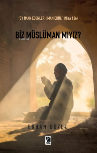Biz Müslüman Mıyız?