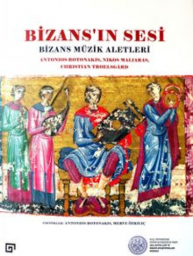 Bizans’ın Sesi Bizans Müzik Aletleri