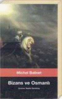 Bizans ve Osmanlı