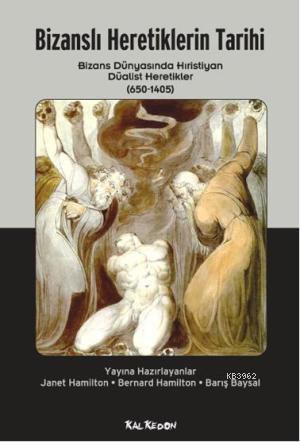 Bizanslı Heretiklerin Tarihi